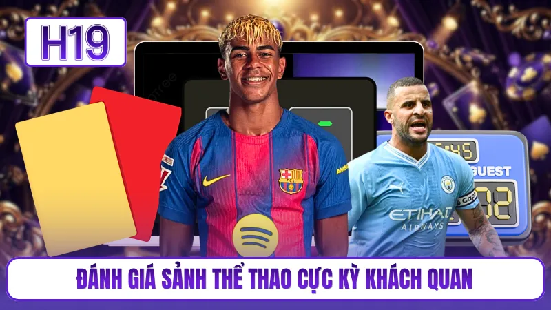 Đánh giá sảnh thể thao cực kỳ khách quan
