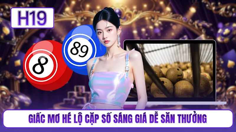 Giấc mơ hé lộ cặp số sáng giá dễ săn thưởng